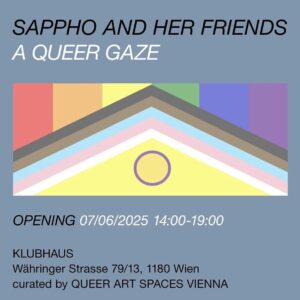 Ausstellungsankündigung von SAPPHO AND HER FRIENDS